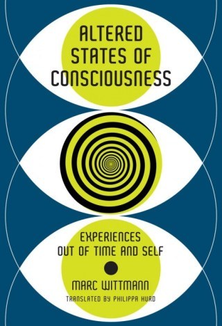 Altered States of Consciousness: The Neuropsychology of How Time Perception Modulates Our Experience of Self, from Depression to Boredom to Creative Flow