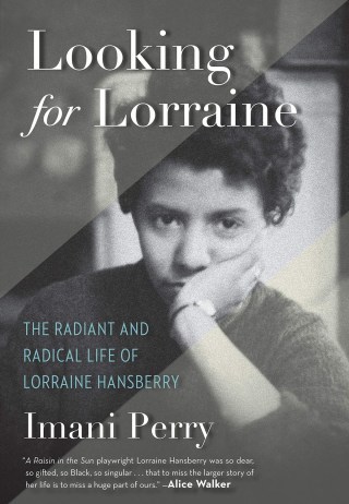 Lorraine Hansberry, the Love of Freedom, and the Freedom of Love