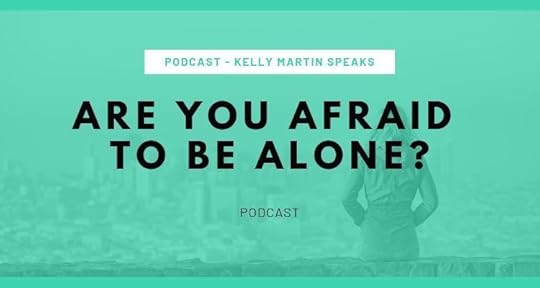 Are You Afraid To Be Alone?