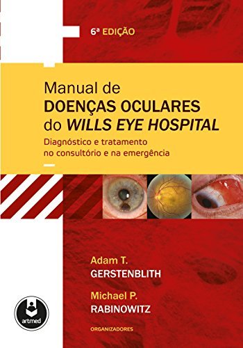 Manual de doenças oculares do Wills Eye Hospital (Portuguese Edition)