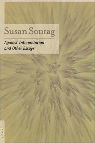 Image result for against interpretation susan sontag