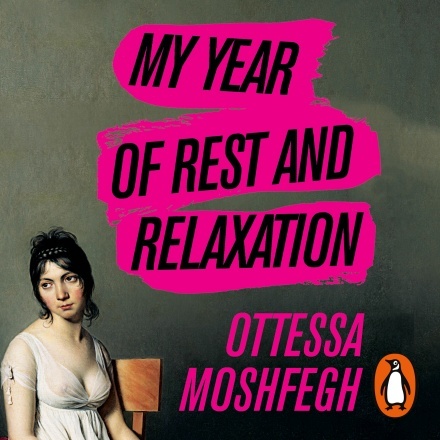 Image result for my year of rest and relaxation by ottessa moshfegh