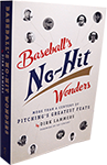 Baseball's No-Hit Wonders