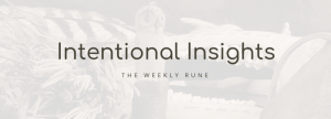 Intentional Insights - Soul Intent Arts