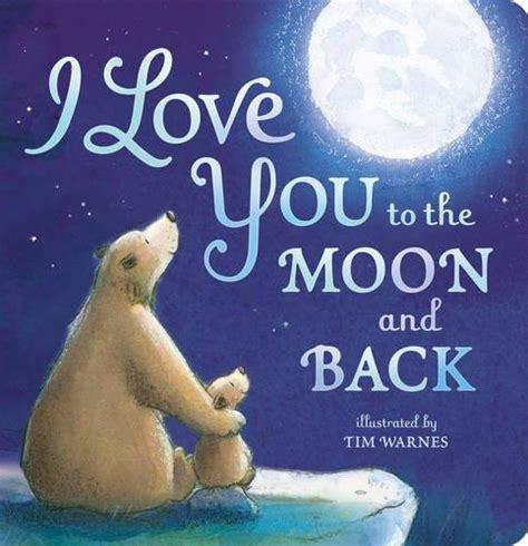 I Love You to the Moon and Back © 2015 by Tim Warnes