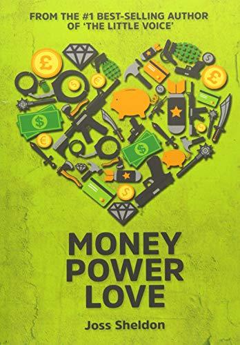 Money Power Love: A Novel