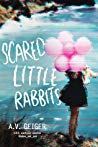 Scared Little Rabbits