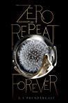 Zero Repeat Forever (The Nahx Invasions, #1)