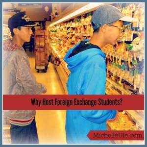 why host foreign exchange students, 3 reasons for hosting foreign exchange students, cultural lessons, traveling to a foreign country