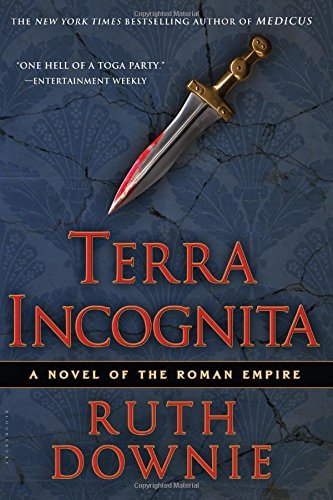 Terra Incognita: A Novel of the Roman Empire