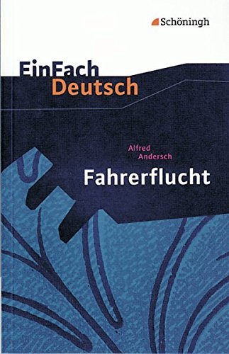 Fahrerflucht. EinFach Deutsch Textausgaben: Klasse 8 - 10