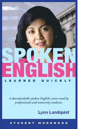 Spoken English Learned Quickly (English Edition)