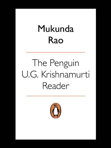 The Penguin U.G. Krishnamurti Reader (English Edition)