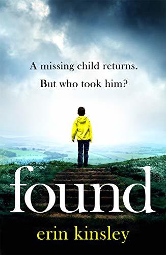 Found: the most gripping and emotional thriller of 2019 (English Edition)