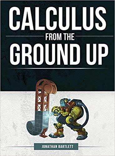 This image has an empty alt attribute; its file name is Bartlett-Calculus-from-the-Ground-Up-Amazon.jpg