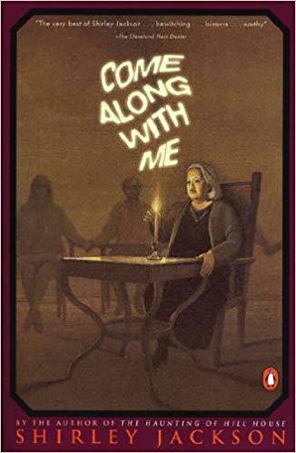 Come Along with Me by Shirley Jackson