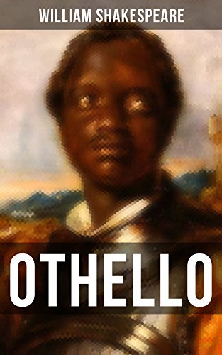 Othello: Including The Life of William Shakespeare (English Edition)