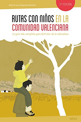 Rutas con niños en la Comunidad Valenciana