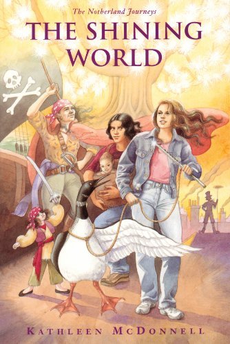 The Shining World (The Notherland Journeys Book 2) (English Edition)