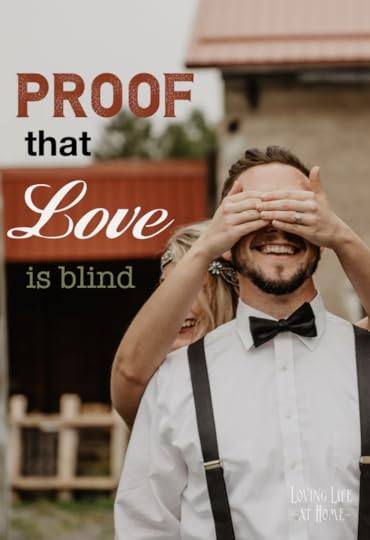 Irrefutable Proof that Love is Blind