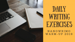 Daily Writing Exercises – NaNoWriMo Warm-Up 2019