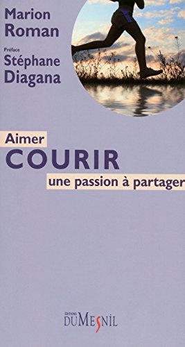 AIMER COURIR : UNE PASSION A PARTAGER