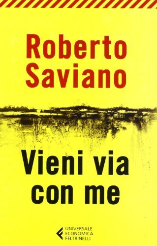 Vieni via con me (Italian Edition)