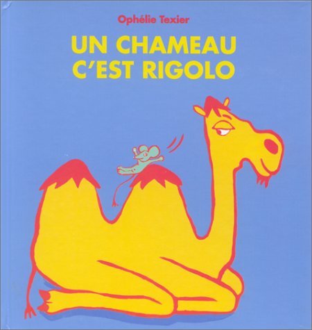 Un chameau c'est rigolo