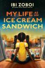 My Life as an Ice Cream Sandwich Cover Image
