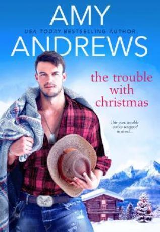 The Trouble with Christmas, by Amy Andrews -Just the fun romantic story you need right now