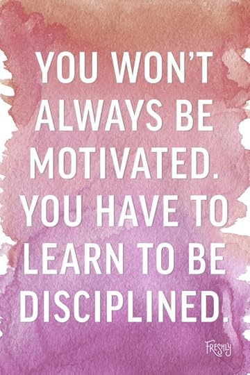 Daily Workout Motivation: You won't always be motivated. You have to learn to be disciplined with yourself. Make your health a priority in your daily routine.