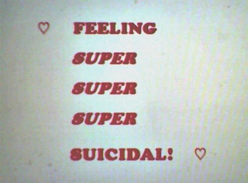  photo super suicidal_zpsuozng2tb.jpg