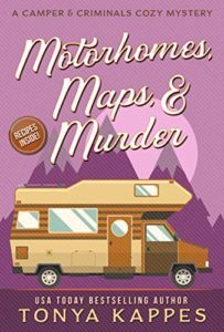 Motorhomes, Maps, & Murder by Tonya Kappes