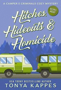 Hitches, Hideouts and Homicides by Tonya Kappes