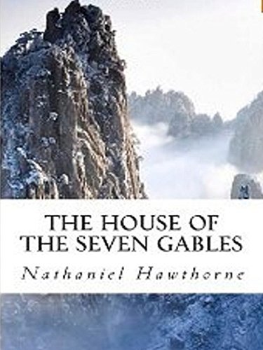 The House of the Seven Gables (English Edition)
