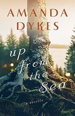 Book cover: Up From the Sea, by Amanda Dykes