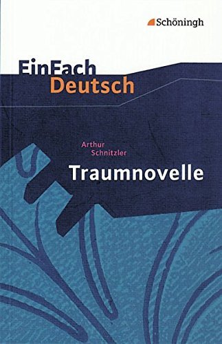 EinFach Deutsch - Textausgaben: Traumnovelle. Mit Materialien