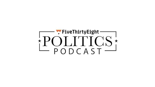 FiveThirtyEight Politics Podcast: How both parties’ 2020 primaries are going