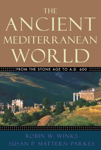 The Ancient Mediterranean World: From the Stone Age to A.D. 600