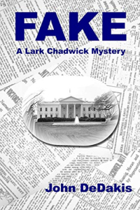 Fake A Novel by John Dedakis