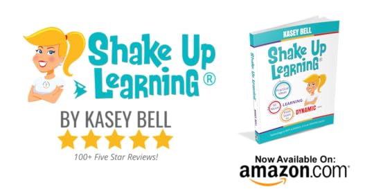 Shake Up Learning book by Kasey Bell