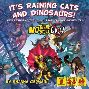It’s Raining Cats and Dinosaurs!