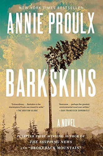 Barkskins: A Novel (English Edition)