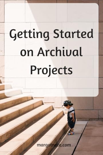 Getting Started on Archival Projects