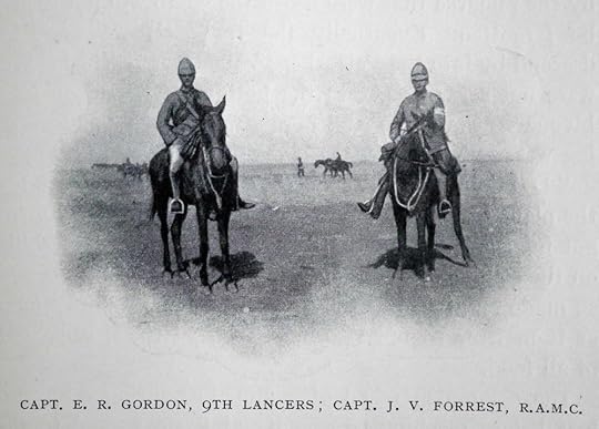Captain Edward Robertson Gordon and Captain J.V. Forrest (later Colonel, C.B., C.M.G.), the regiment’s medical officer, during the Boer War, probably in 1901 (Colvin, Lieutenant Colonel F.F. and Gordon, Captain E.R., 1904, Diary of the Ninth Lancers in South Africa 1899-1902 . London, Cecil Roy, p. 239).