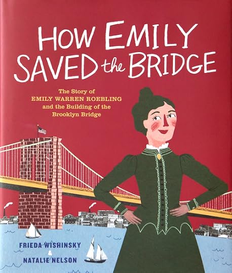 cover of How Emily Saved the Bridge, by Frieda Wishinsky