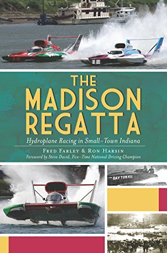 The Madison Regatta: Hydroplane Racing in Small-Town Indiana (Sports) (English Edition)
