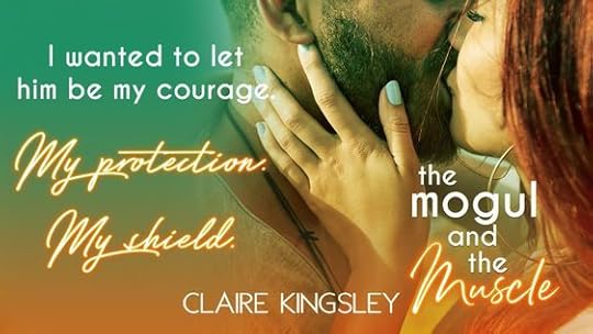 the mogul and the muscle claire kingsley