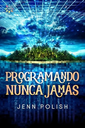 Programando Nunca Jamás cover, featuring an ocean, a green island, and an electric blue sky with blue-white clouds, all part of a matrix made of grids and numbers.