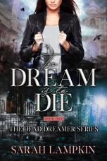 To Dream is to Die.v2